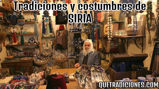 tradiciones y costumbres de siria