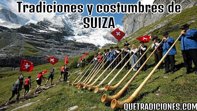 tradiciones y costumbres de suiza